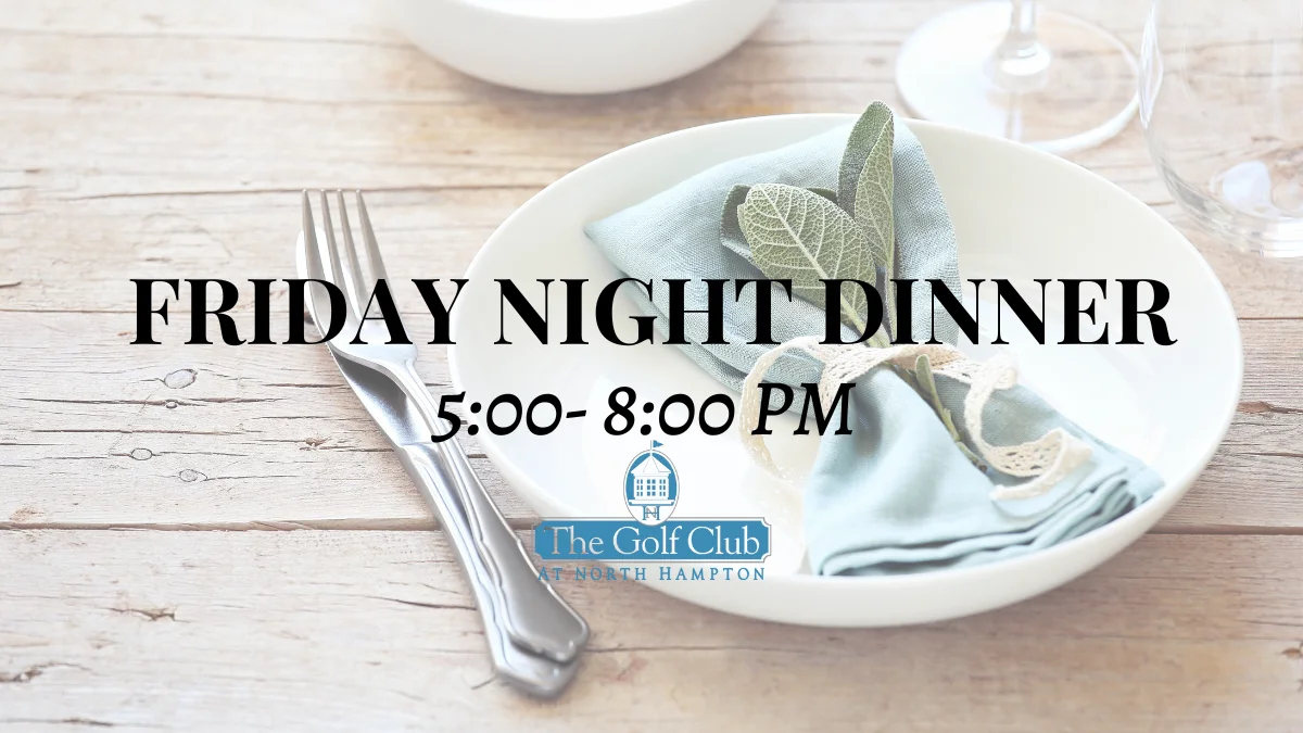 FRIDAY NIGHT DINNER• JANUARY 6th